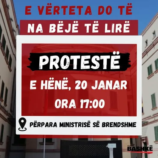 E vërteta do të na bëjë të lirë. Protestë, e hënë 20 janar ora 17:00, përpara Ministrisë së Brëndshme