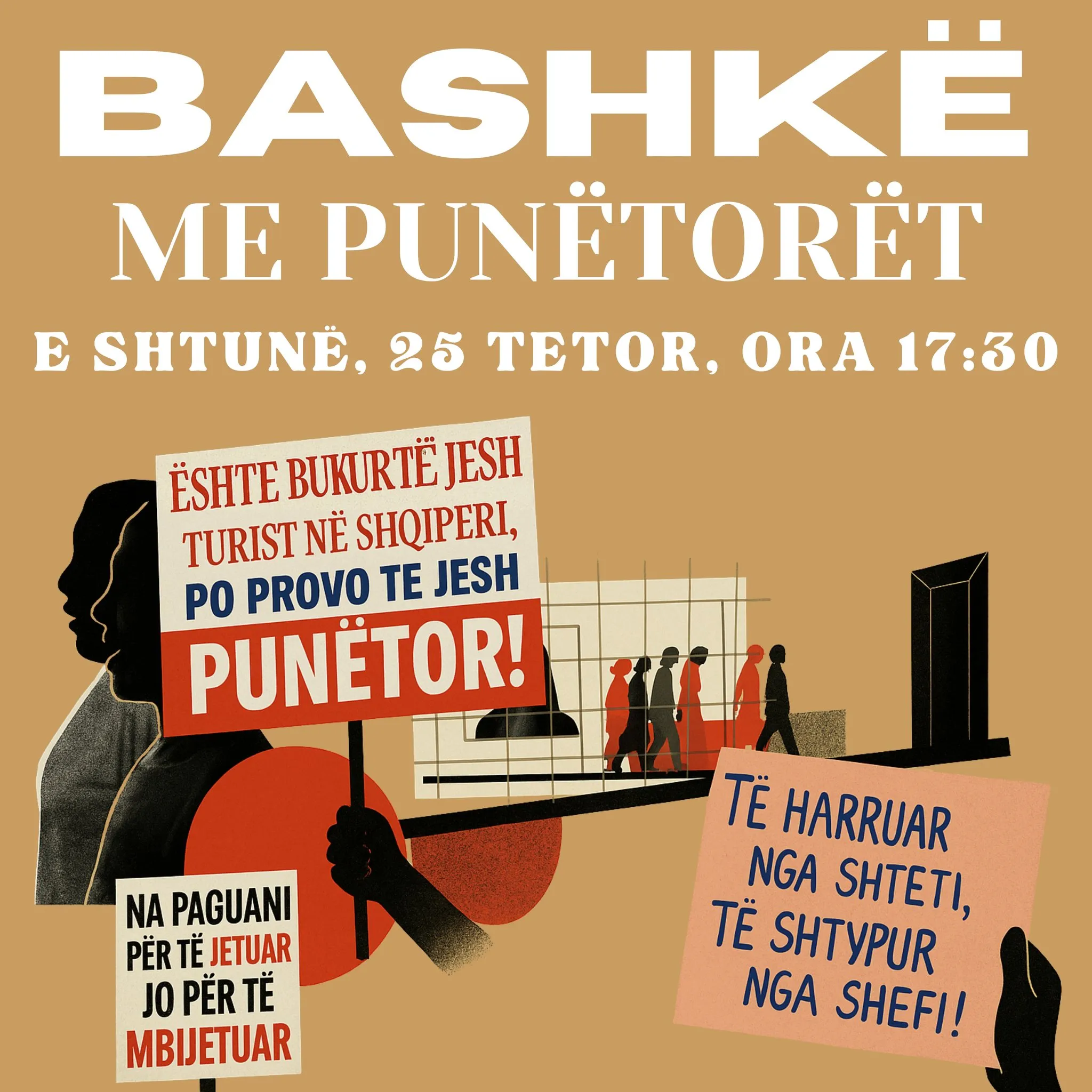 Poster i takimit me punëtorët në Logun e Shkëndijës. Pankarta që shkruajnë: 'Është bukur të jesh turist në Shqipëri, por provo të jesh punëtor', 'Të harruar nga shteti, të shtypur nga shefi', ''Na paguani për të jetuar, jo për te mbijetuar