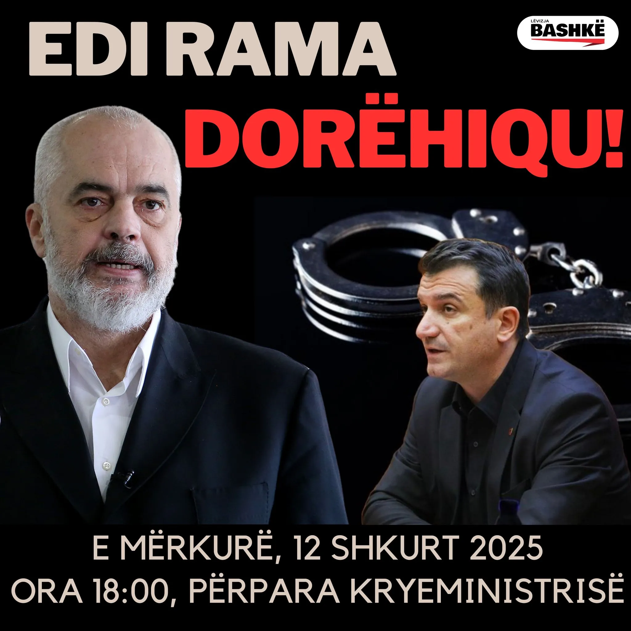 Posteri i thirrjest për protestë. 'Edi Rama dorehiqu!'. Në krah të Edi Ramës shihet Erion Veliaj me në sfond një palë pranga. Në fund lexohet vendi dhe ora e protestës, 'e mërkurë, 12 shkurt 2025, ora 18:00, përpara kryeministrisë'