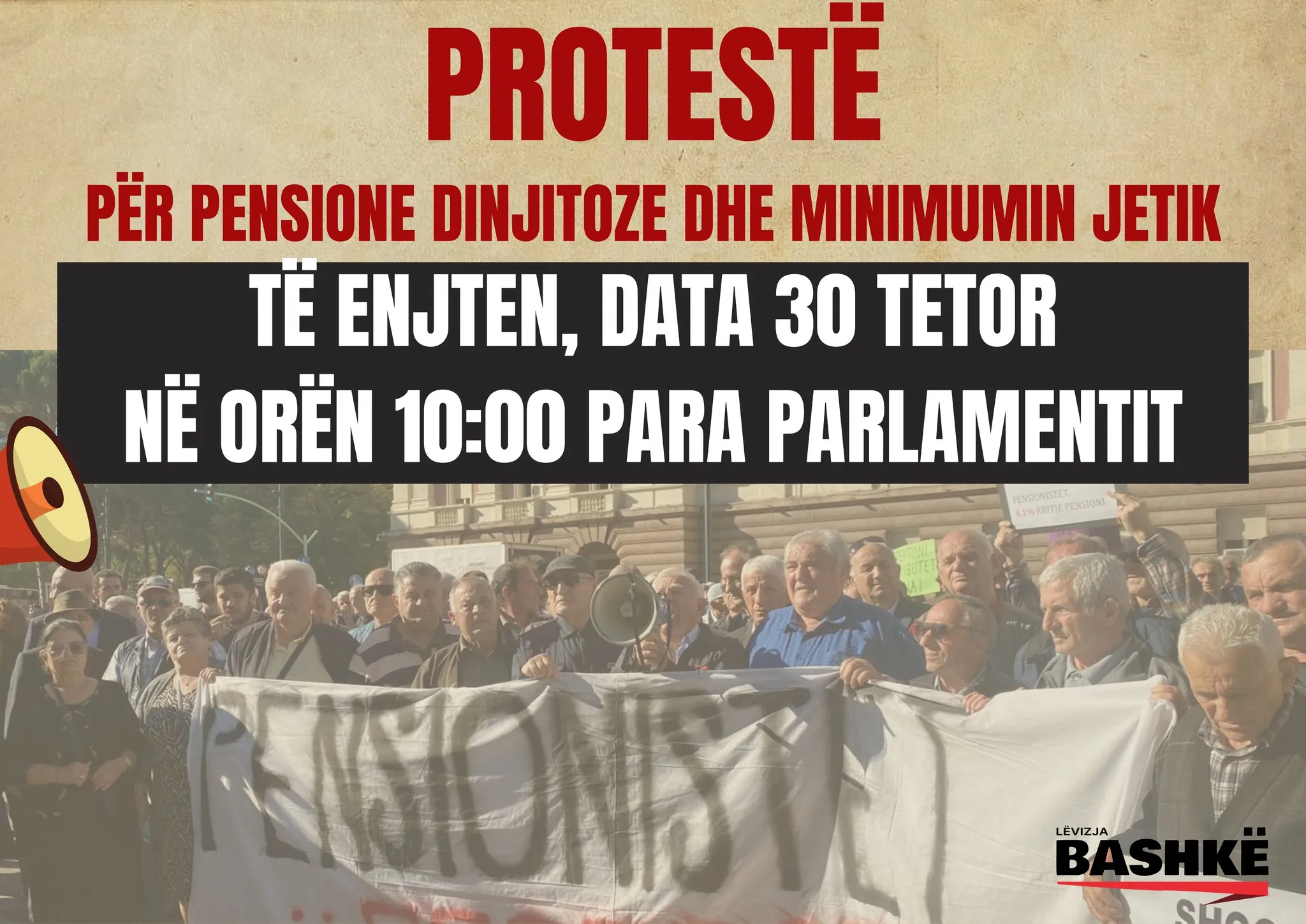Thirrje për protestë për pensione dinjitoze dhe minimum jetik. Të enjten, datë 30 tetor, ora 10:00, para parlamentit